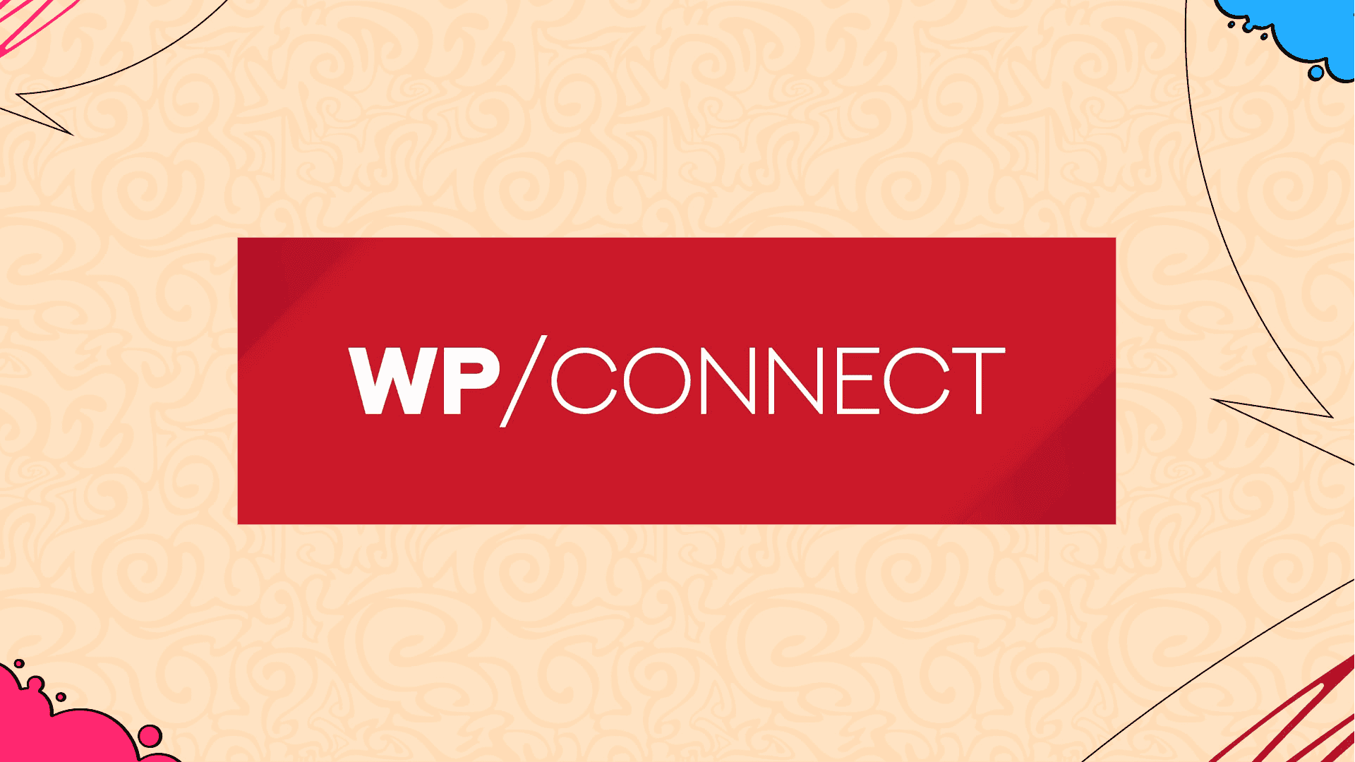 WP/Connect Masterclass